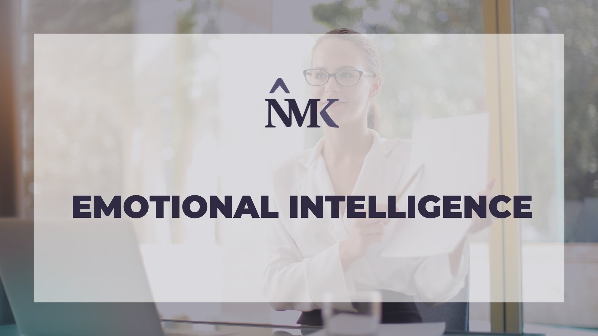 Emotional Intelligence – Dr. Nadine Mounzer Karam